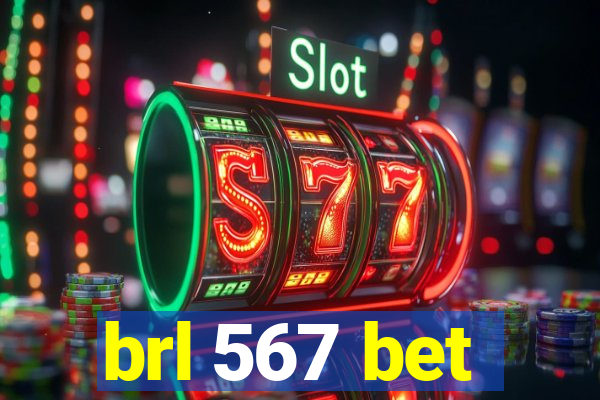brl 567 bet